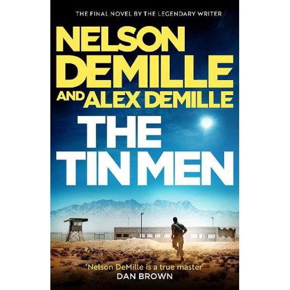 Nelson DeMille,Alex DeMille The Tin Men (Hardcover) Scott Brodie