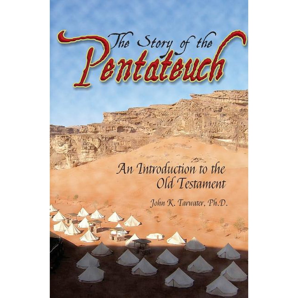 The Story of the Pentateuch (Paperback)