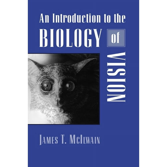 An Introduction to the Biology of Vision, (Paperback)
