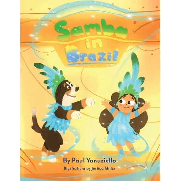 Samba the Dog Samba in Brazil, Book 2, (Paperback)