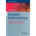 thumbnail image 1 of Pre-Owned Texts in Computer Science Animated Problem Solving: An Introduction to Program Design Using Video Game Development, (Paperback), 1 of 1