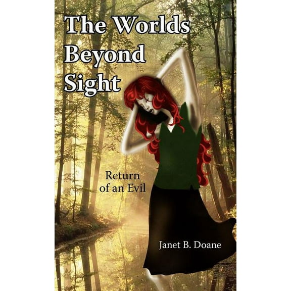 Worlds Beyond Sight : Return of an Evil