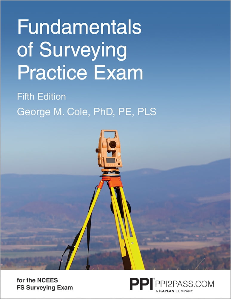 Ppi Fundamentals of Surveying Practice Exam, 5th Edition (Paperback