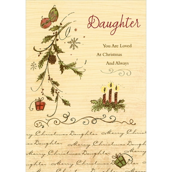 Designer Greetings Pine Branch, Ornaments and 3 Candles Above Script on Dark Yellow Christmas Card for Daughter