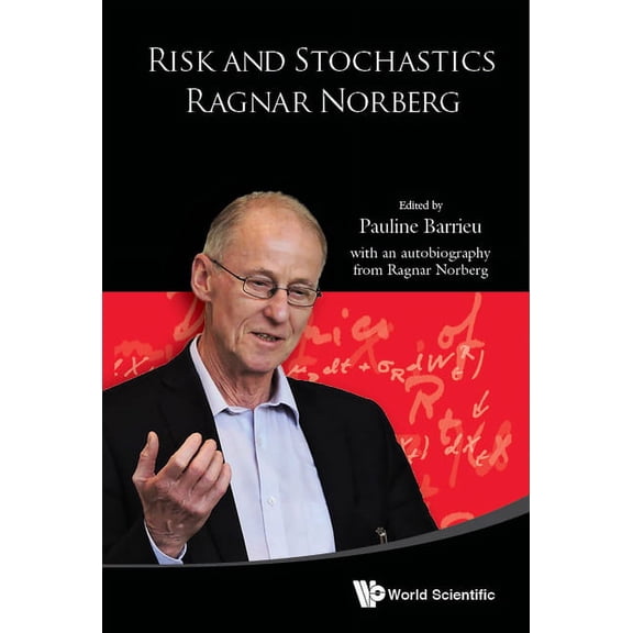 Risk and Stochastics: Ragnar Norberg, (Hardcover)