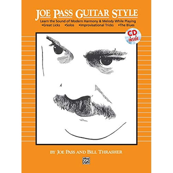 Joe Pass Guitar Style: Learn the Sound of Modern Harmony and Melody, Book and CD