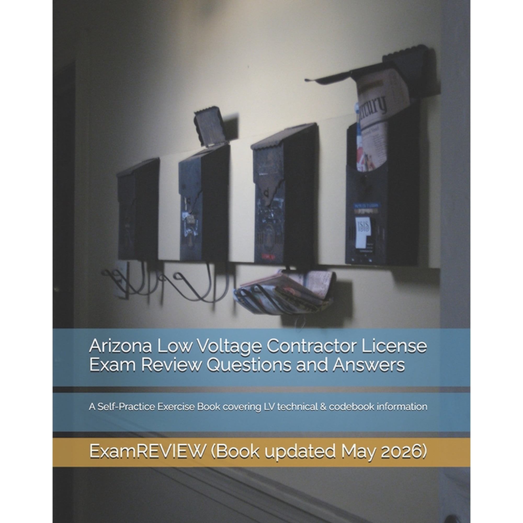 Arizona Low Voltage Contractor License Exam Review Questions and Answers: A Self-Practice Exercise Book covering LV tech, (Paperback)