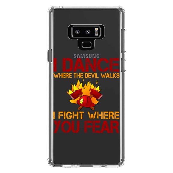 DistinctInk Clear Shockproof Hybrid Case for Samsung Galaxy Note 9 - TPU Bumper Acrylic Back Tempered Glass Screen Protector - Firefighter - I Dance Where the Devil Walks