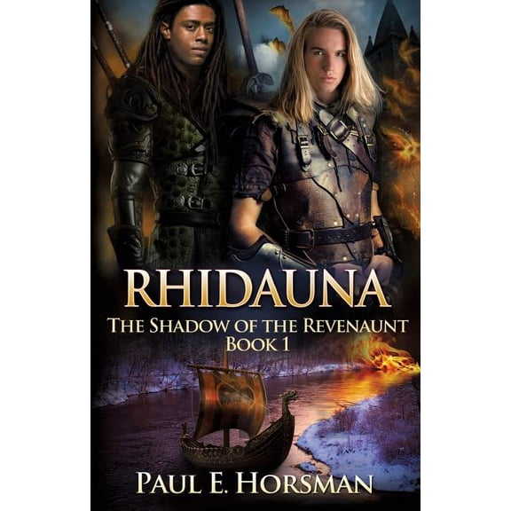 The Shadow of the Revenaunt Rhidauna: The Shadow of the Revenaunt, Book 1, Book 1, (Paperback)