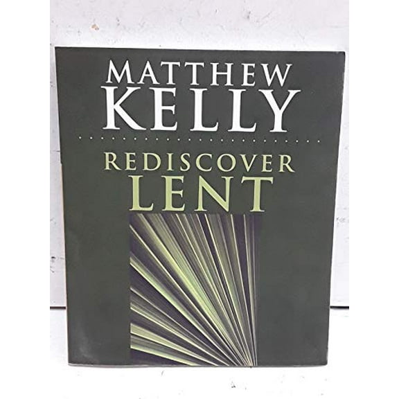 Pre-Owned Rediscover Lent (Paperback) 1616362375 9781616362379