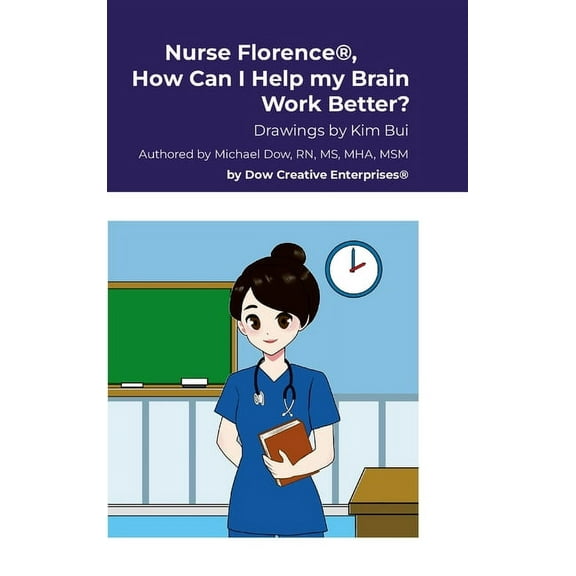 Nurse Florence(R), How Can I Help my Brain Work Better?, (Hardcover)