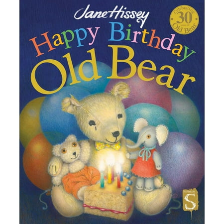 Happy Birthday, Old Bear