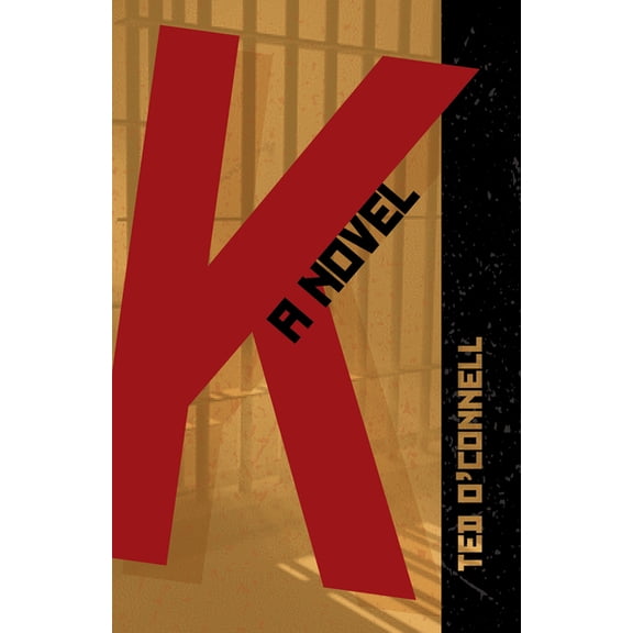 K: A Novel:, (Paperback)