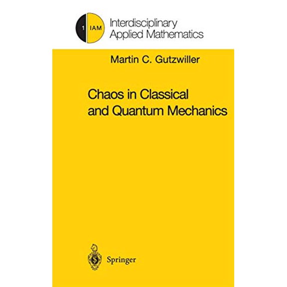 Pre-Owned Chaos in Classical and Quantum Mechanics (Hardcover) 0387971734 9780387971735