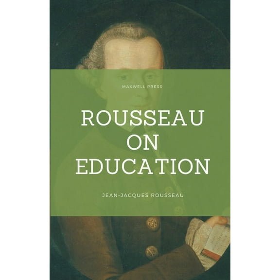 Rousseau on Education, (Paperback)