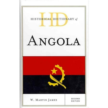 Historical Dictionary of Angola
