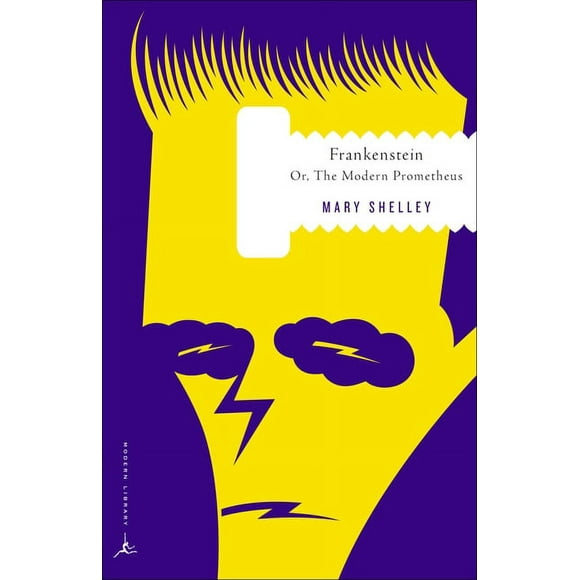 Modern Library Classics: Frankenstein : Or, The Modern Prometheus (Paperback)