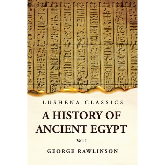 History of Ancient Egypt Vol 1 (Paperback)