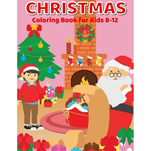 Christmas Coloring Book for Kids 8-12, (Paperback)