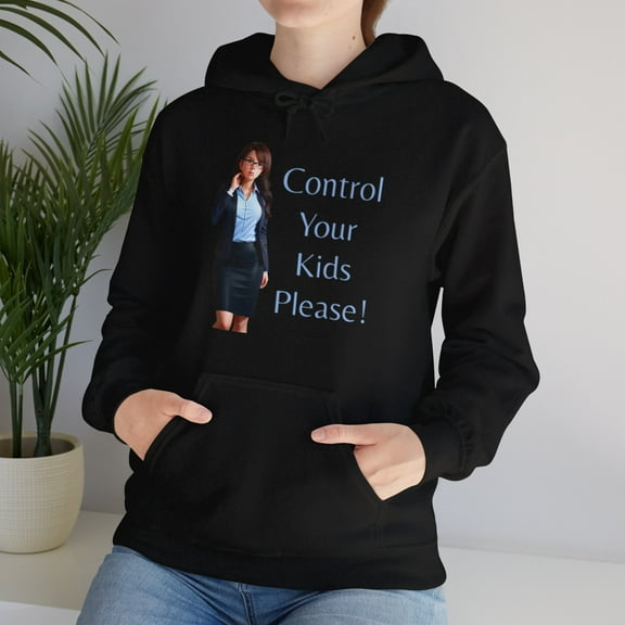 Control Your Kids Please Hoodie