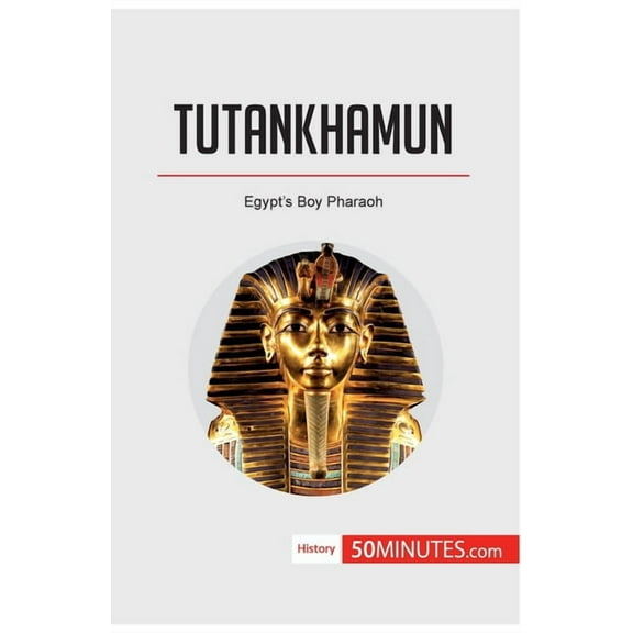 Tutankhamun: Egypt's Boy Pharaoh, (Paperback)