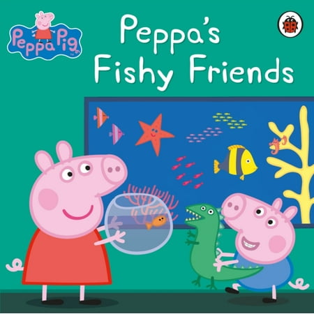 Peppa Pig: Peppa's Fishy Friends (Paperback) (Peppa Pig Best Friend)