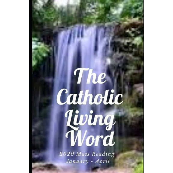 The Catholic Living Word (Paperback)