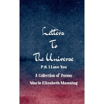 Letters to the Universe P.S. I Love You, (Paperback)