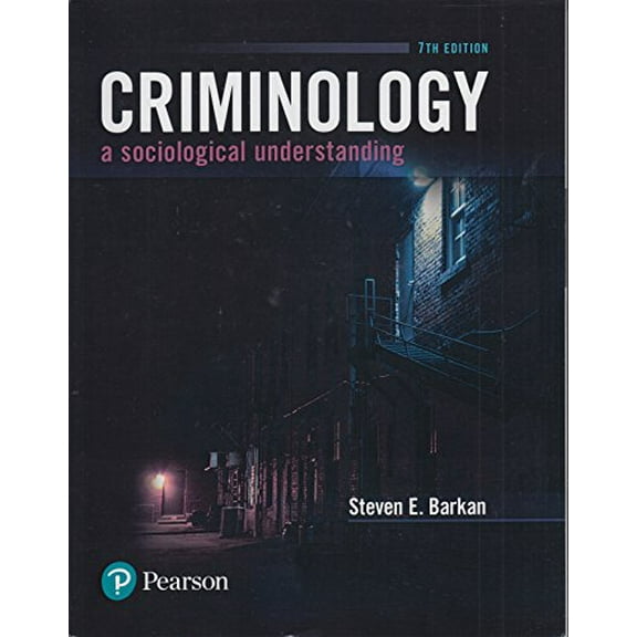 Pre-Owned Criminology: A Sociological Understanding (Paperback) 0134548604 9780134548609