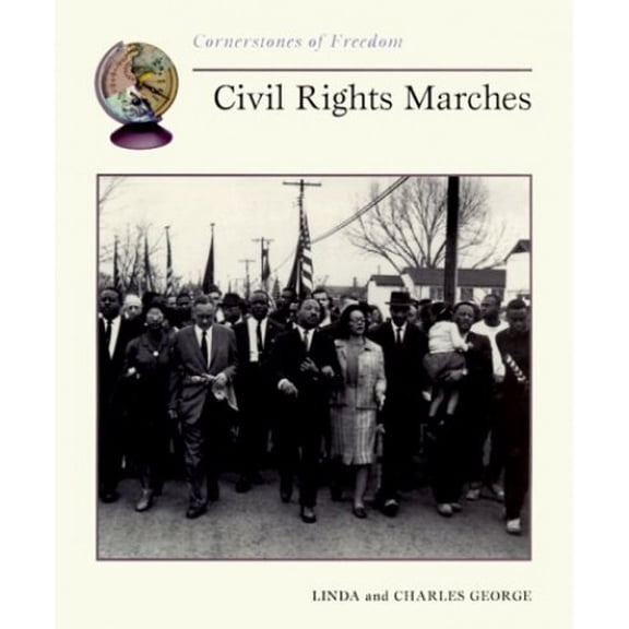 Pre-Owned Civil Rights Marches (Paperback) 0516265164 9780516265162