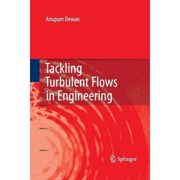Tackling Turbulent Flows in Engineering, (Paperback)