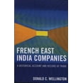 thumbnail image 2 of French East India Companies: An Historical Account and Record of Trade, 2 of 2