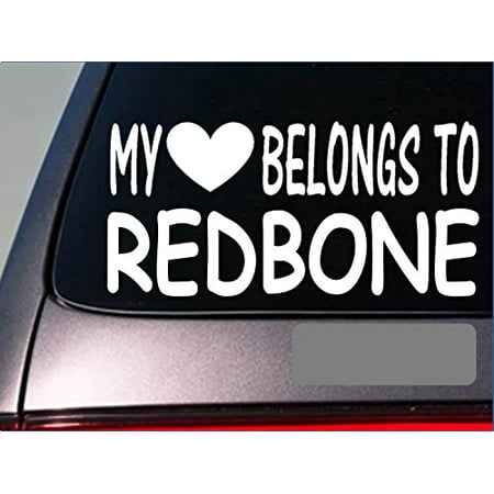 Redbone My heart belongs Sticker *G556* 8