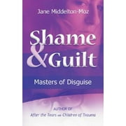Shame Guilt: Masters of Disguise, Pre-Owned (Paperback)