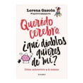 thumbnail image 1 of Querido Cerebro, ¿Qué Diablos Quieres de Mí? Diana Lorena Gascón, 1 of 2