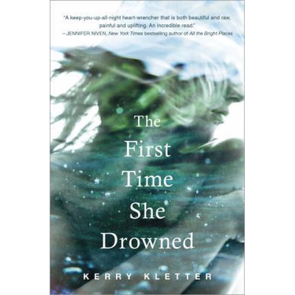 Pre-Owned The First Time She Drowned (Hardcover) by Kerry Kletter