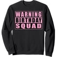 thumbnail image 1 of Warning Birthday Squad Funny Quotes - Sudadera para niña, 1 of 5