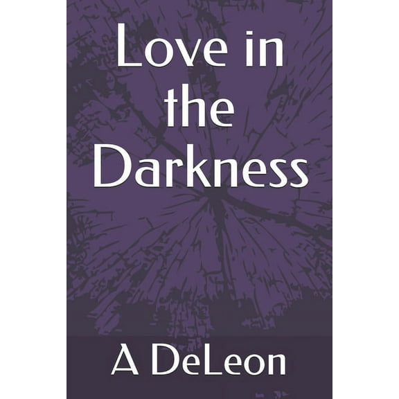 Love in the Darkness (Paperback)