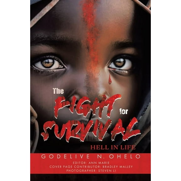 The Fight for Survival: Hell In Life, (Paperback)