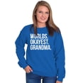 thumbnail image 5 of Worlds Okayest Grandma Funny Cute Women Crewneck Sweatshirt Brisco Brands M, 5 of 6