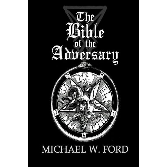 The Bible of the Adversary 10th Anniversary Edition, (Paperback)