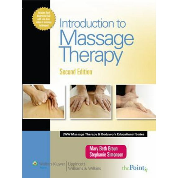 Pre-Owned Introduction to Massage Therapy (Lww Massage Therapy & Bodywork Educational Series) (Hardcover) 0781773741 9780781773744
