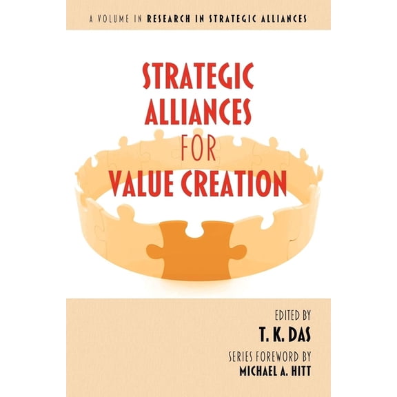 Research in Strategic Alliances Strategic Alliances for Value Creation, (Paperback)