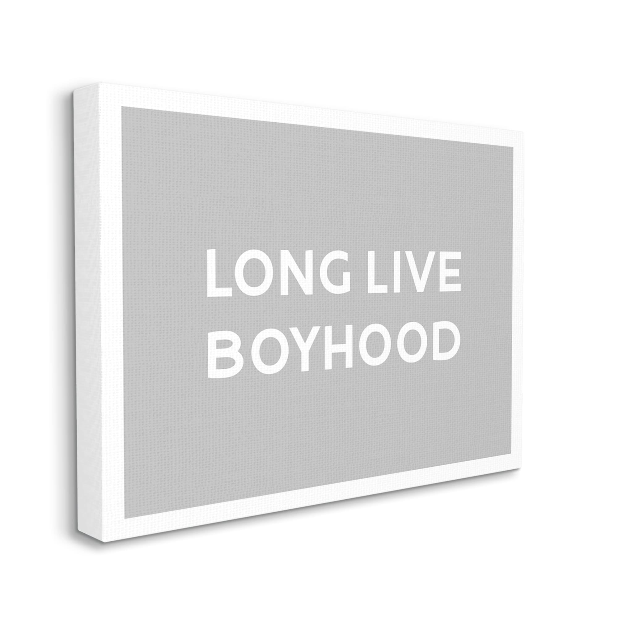 Stupell Industries Long Live Boyhood Minimal Phrase Inspirational Painting Gallery Wrapped Canvas Print Wall Art