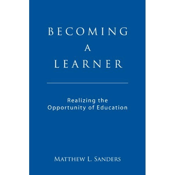 Pre-Owned Becoming a Learner (Hardcover) 1467536342 9781467536349