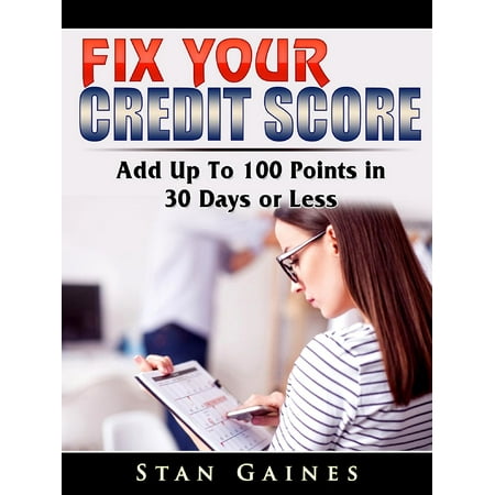 Fix Your Credit Score - eBook (Best Way To Fix Credit Score)