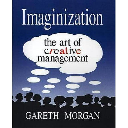 Imaginization The Art Of Creative Management Walmart Com