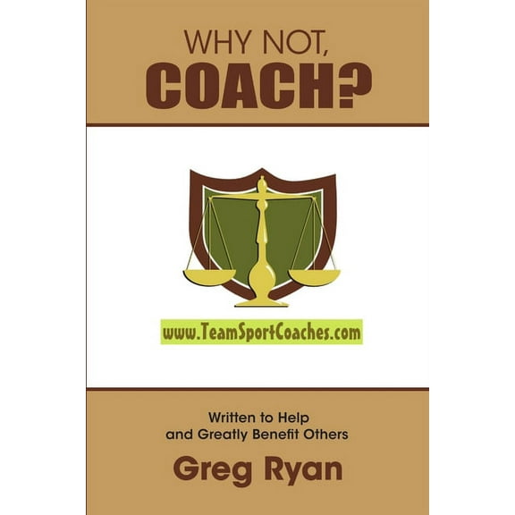 Why Not, Coach?, (Paperback)
