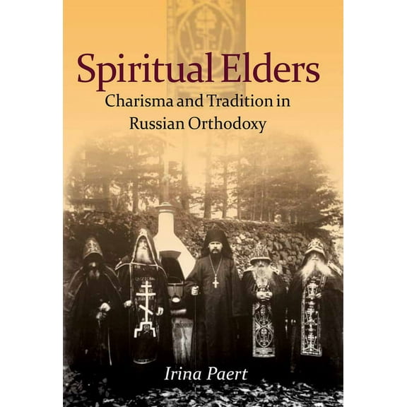 Niu Orthodox Christian Studies Spiritual Elders, (Hardcover)