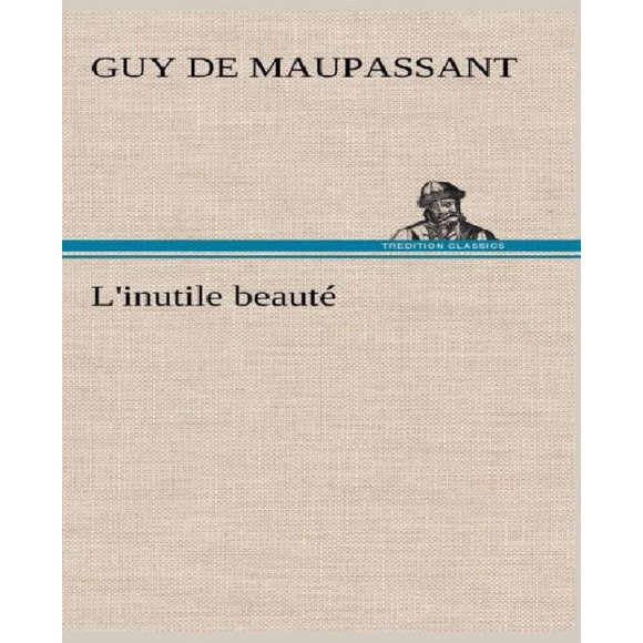 L'Inutile Beaut